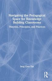 Navigating the Pedagogical Space for Knowledge Building Classrooms ...