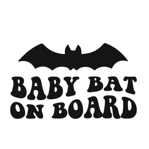 Baby on Board Sign Decal Sticker - Baby Bat on Board