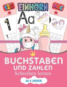 Buchstaben und Zahlen Schreiben Lernen: Zahlen und Buchstaben schreiben