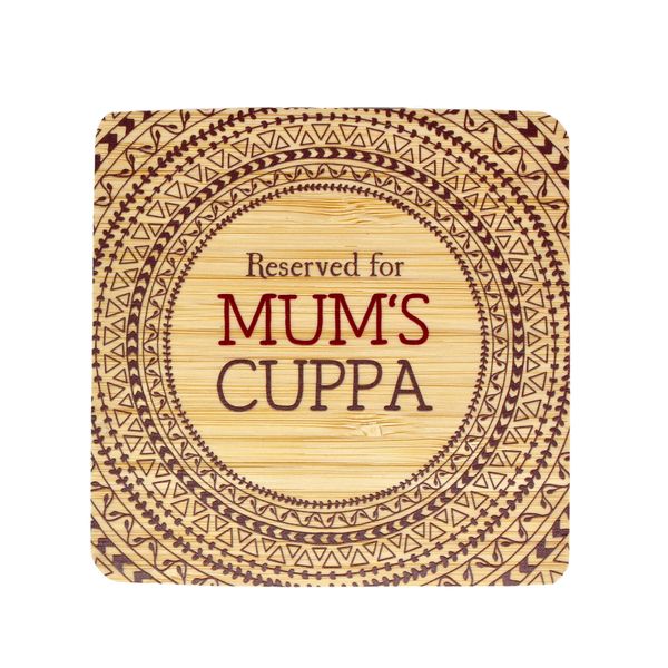 Coaster - Reserved for Mum's Cuppa