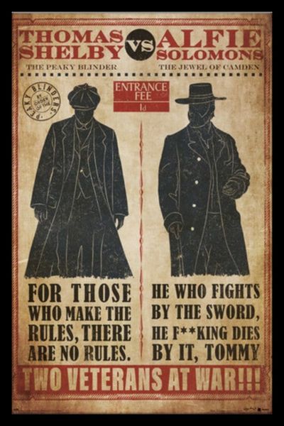 Peaky Blinders (Thomas VS Alfie) Poster with Black Frame