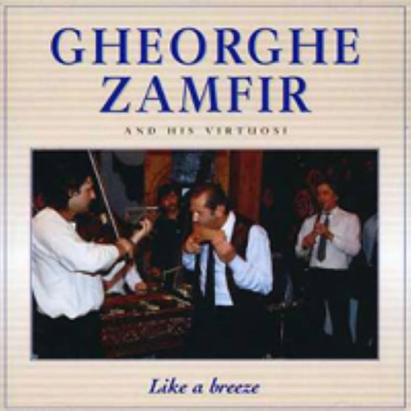 Zamfir Gheorghe - Like a Breeze