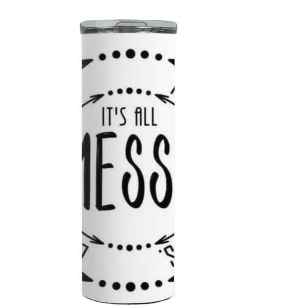 Mess Skinny Stainless Steel Tumbler
