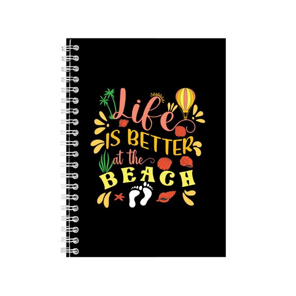Life Is Better At The Beach Notebook Summer Gift Idea A4 Notepad 150