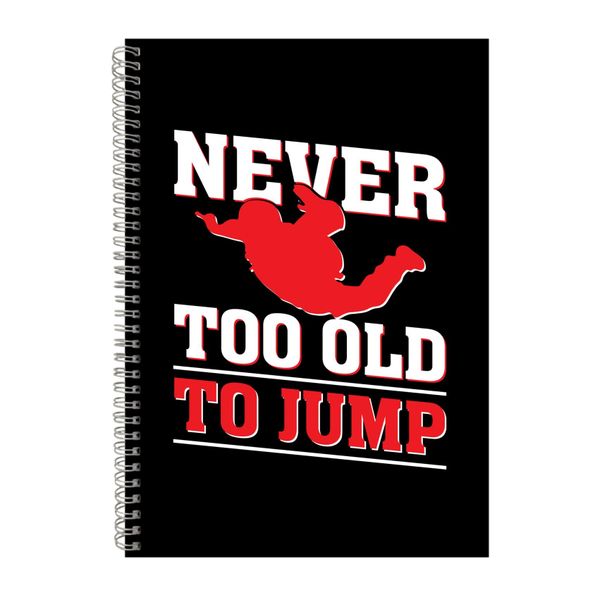 Never Too Old To Jump Notebook Skydiving Gift Idea A4 Notepad 148