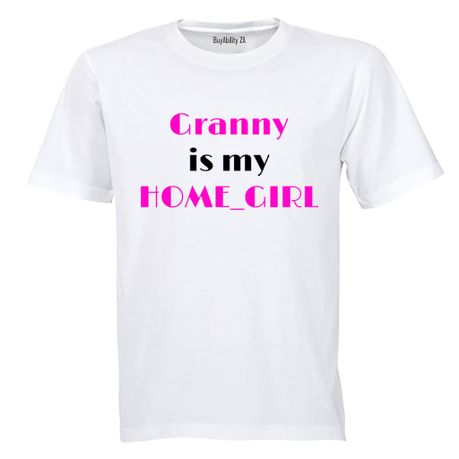 Granny is my Home_Girl - Kids T-Shirt - White