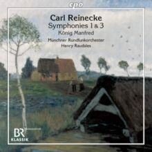 Cral Reinecke: Symphonies 1 &amp; 3 (CD / Album)