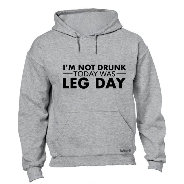 Leg Day - Gym - Hoodie