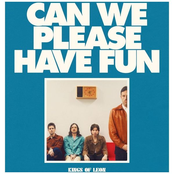 Kings Of Leon - Can We Please Have Fun [Vinyl LP, Gatefold Cover]
