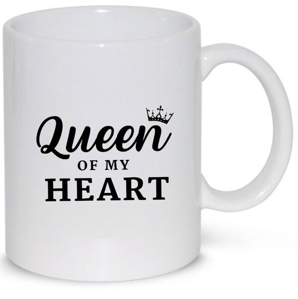 Queen of my heart- Father's day - Christmas - Valentines Mug