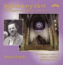 Sigfrid Karg-Elert: Complete Organ Works (CD / Album)