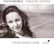 Santa Ratniece: Vigilia Del Mattino (CD / Album)