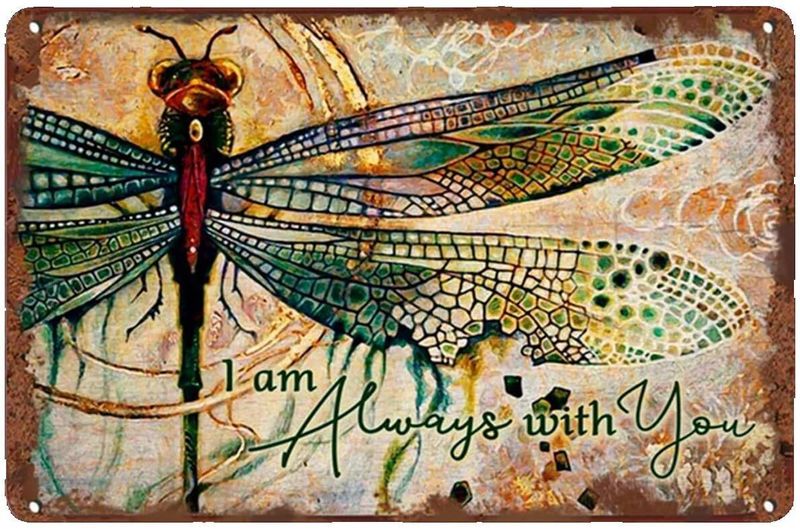 8x12" Dragonfly Tin Sign "I Am Always With You", Hippie Boho Decor