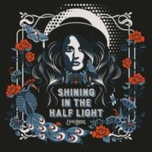 Shining in the Half Light (CD / Album Digipak)