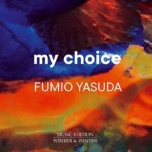 Fumio Yasuda: My Choice (CD / Album)