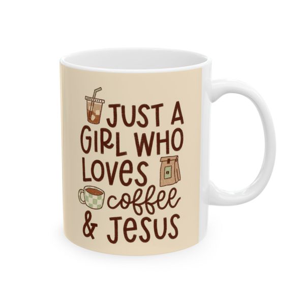 Just a girl who loves coffee and Jesus - Mug