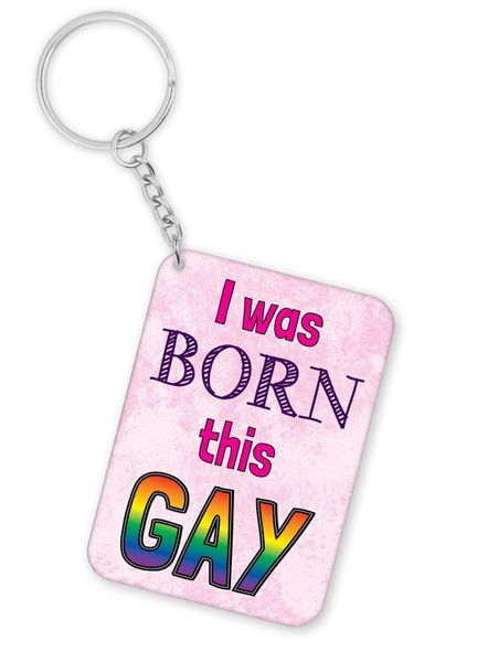I Was Born This Gay Birthday Christmas Queer Lesbian Gift Keyring