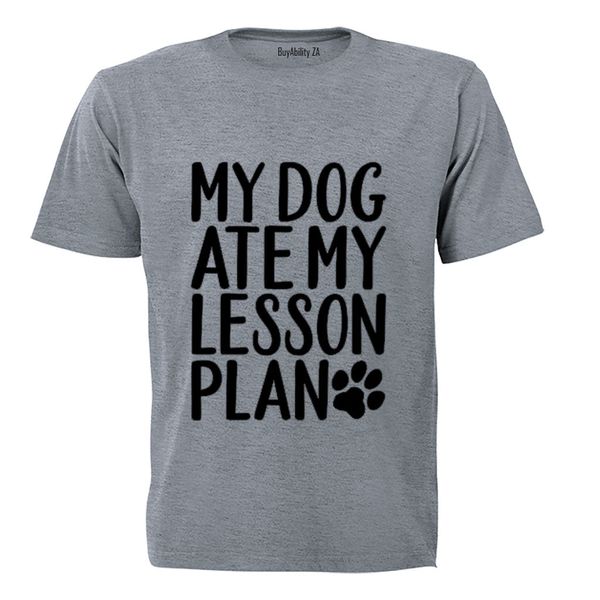 My Dog Ate My Lesson Plan - Adults - T-Shirt