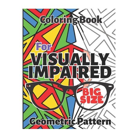 Download Visually Impaired Coloring Book Large Print Geometric Pattern Easy For Adults Kids Seniors Teens Thick Lines Buy Online In South Africa Takealot Com