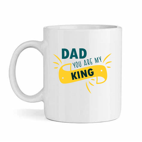You Are My King Father's Day - Mother's Day-Valentines Mug
