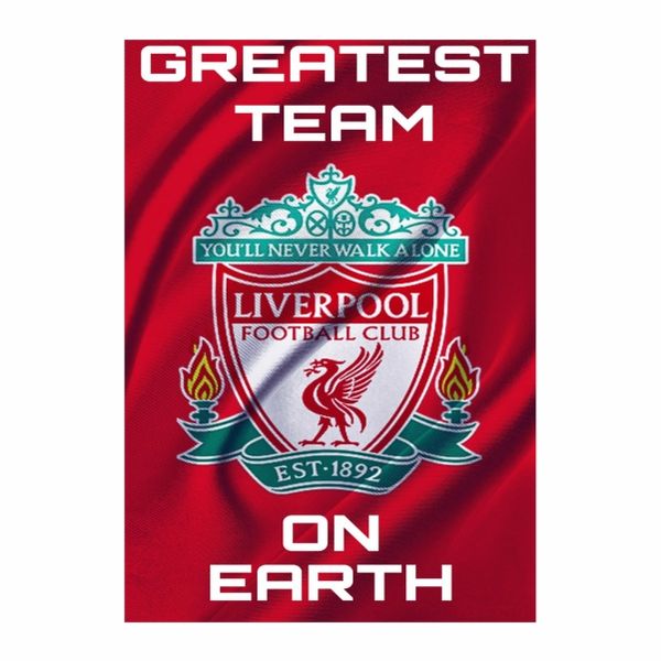 LFC Greatest Team On Earth Poster - A1