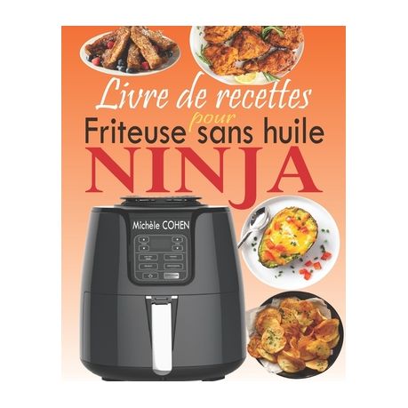 Livre de recettes pour friteuse sans huile Ninja: Le compagnon id
