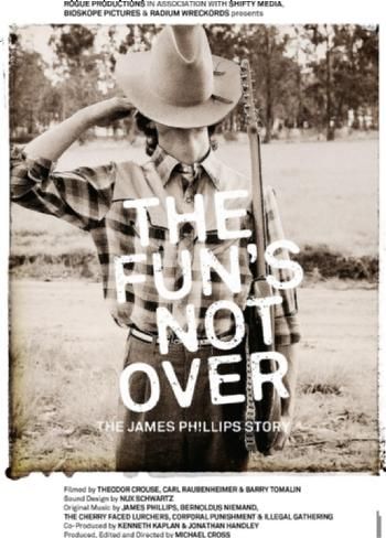 The Fun's Not Over - The James Phillips Story (DVD)