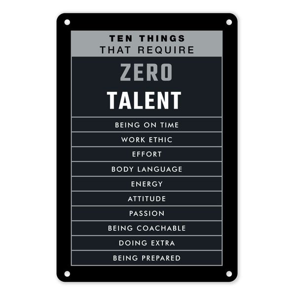 A4 Metal/Tin Poster - 10 Things That Require Zero Talent | Motivation