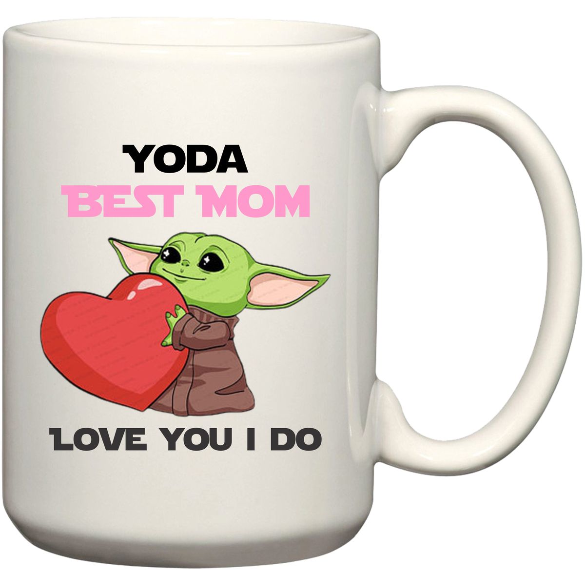 Star Wars Yoda Best Mom Ever Ceramic Mug | Holds 20 Ounces | Toynk  Exclusive