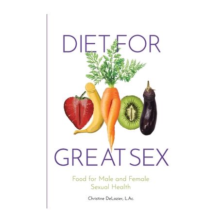 Diet for Great Sex Food for Male and Female Sexual Health Shop