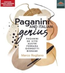 Marco Rogliano: Paganini and Italian Genius (CD / Album)
