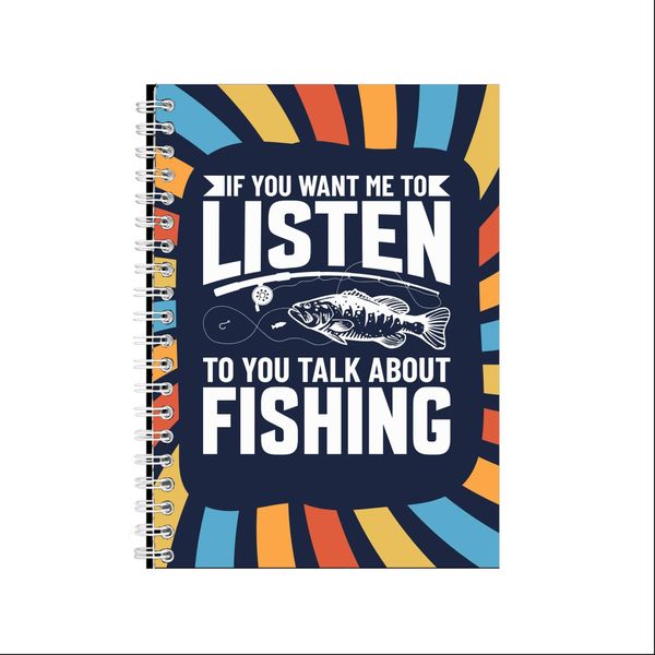 Talk About Fishing A5 Notebook Idea for Gift