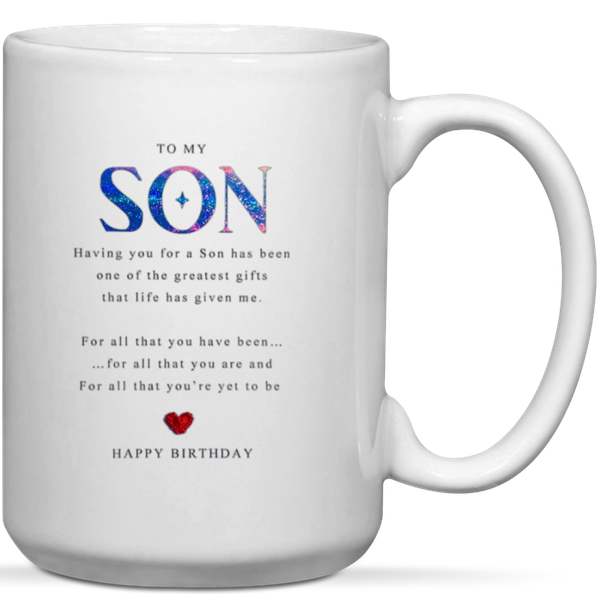To My Son Happy Birthday Gift Mug