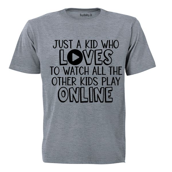 Just A Kid watching Kids Play Online - Kids T-Shirt