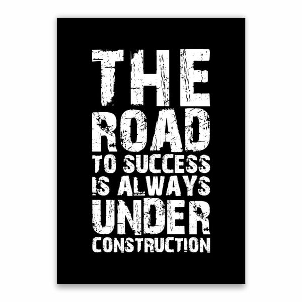The Road To Success Quote Poster - A1
