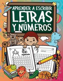 Aprender A Escribir Letras Y N?meros: Ejercicios Para Escribir El ...