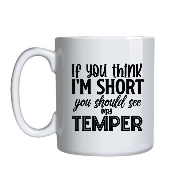 Short temper Coffee Mug for Work Lovers Funny Graphic Birthday Present