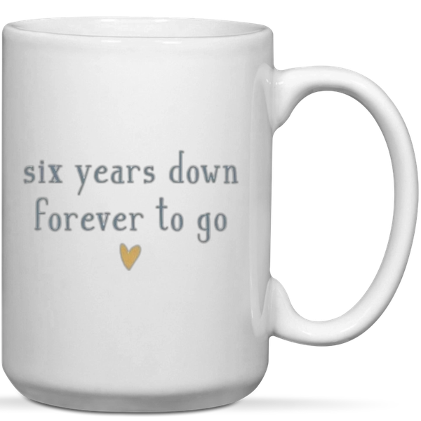 Six Years Down Forever To Go 6th Anniversary Gift Rock Slate