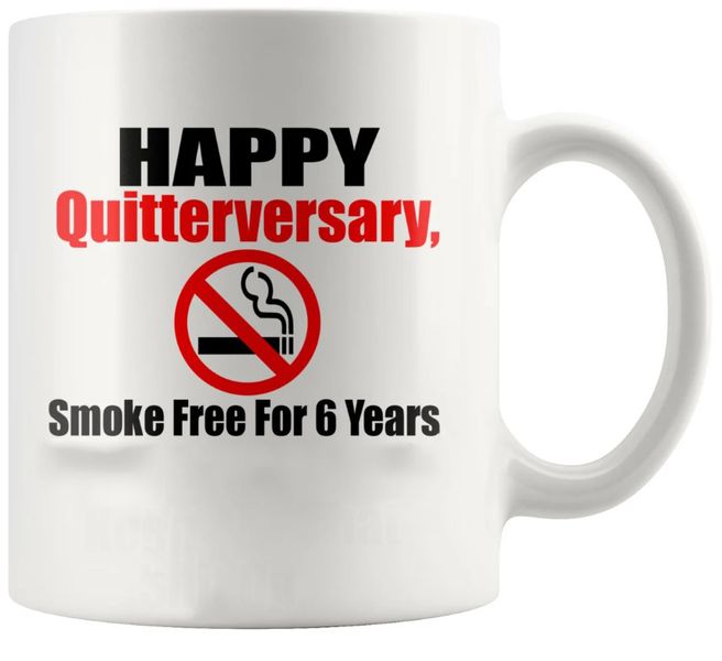 Quitterversary 6th Anniversary Quit Smoking 6 Year Smoker Gift Coffee Mug