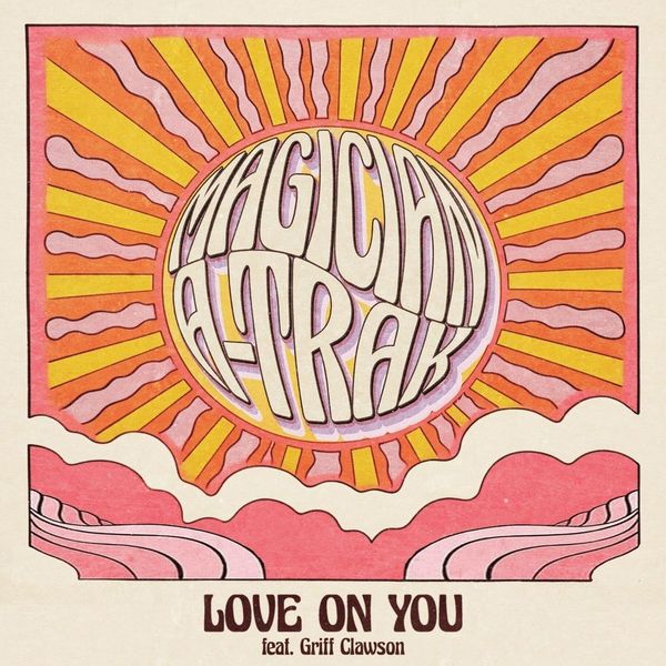 The Magician &amp; A-Trak ft. Griff Clawson - Love On You Yellow Vinyl Ltd 12