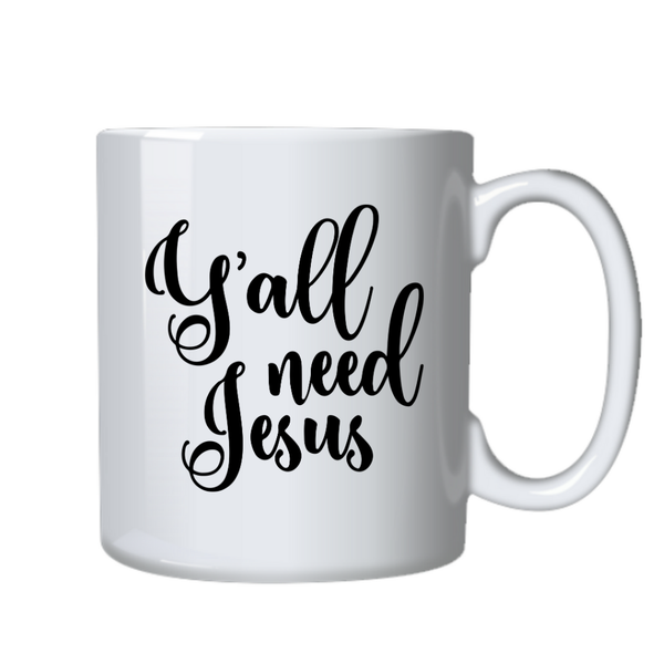 You all need Jesus Christian Theme Birthday Christmas Gift Cup Mug 402