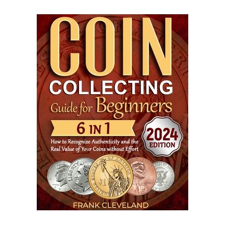 Coin Collecting Guide For Beginners