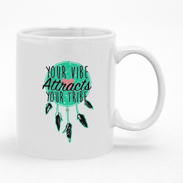 Your Vibe Attracts Your Tribe Mug