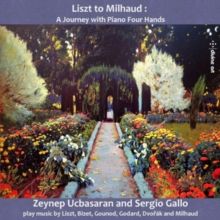 Liszt to Milhaud: A Journey With Piano Four Hands (CD / Album)
