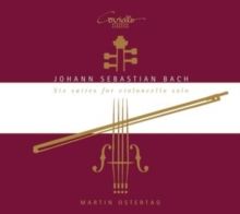 Johann Sebastian Bach: Six Suites for Violoncello Solo (CD / Album)