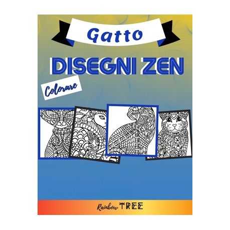 Colorare Disegni Zen - Gatto: Per bambini et? 2-8 - Album da disegno per  bambini e bambine - Per bambini che vogliono imparare a disegnare, Shop  Today. Get it Tomorrow!