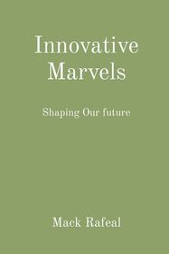 Innovative Marvels Shaping Our Future Shop Today Get It Tomorrow