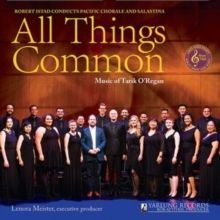 All Things Common: Music of Tarik O'Regan (CD / Album)