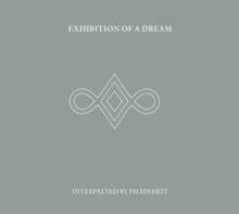 Exhibition of a Dream (CD / Album Digipak)