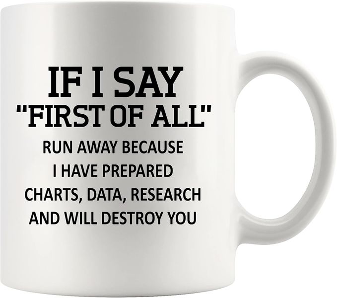 First of all-Father's day-Mother's day-Valentines-Christmas Mug